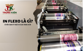 1. In Flexo Là Gì? Nguyên Lý Hoạt Động Của In Flexo